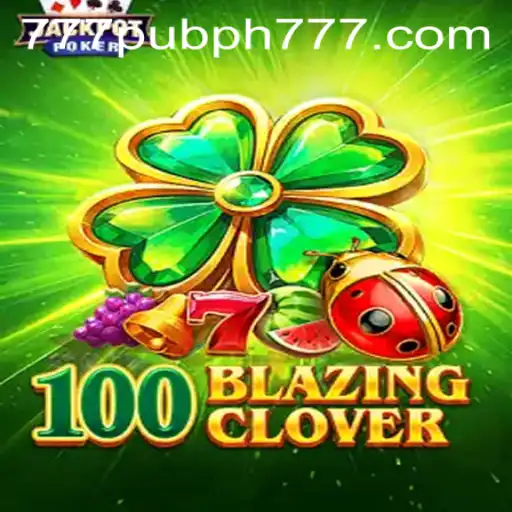 Unveiling the Thrills of 100BlazingClover: A Deep Dive into the Latest Casino Sensation