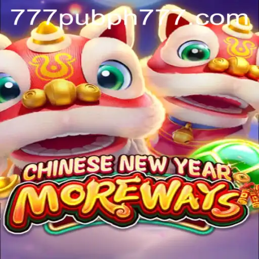 Exploring CHINESENEWYEARMOREWAYS: A Captivating Adventure in 777 Pub PH