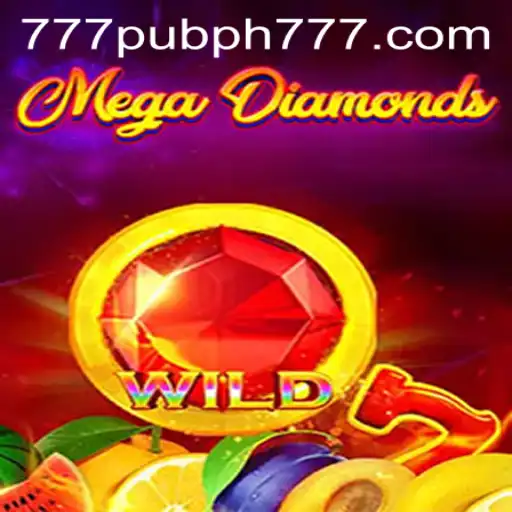 MegaDiamond: The Exciting World of 777 Pub Ph Gaming