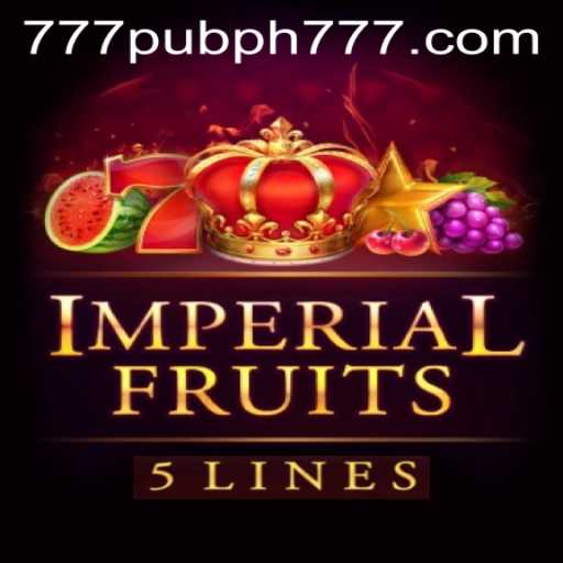 Discover the Thrilling World of Imperial Fruits 5 and Its Connection to 777 Pub PH