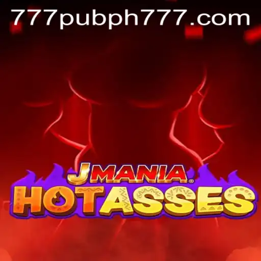 Exploring JManiaHotAsses and the Thrilling World of 777 Pub Ph