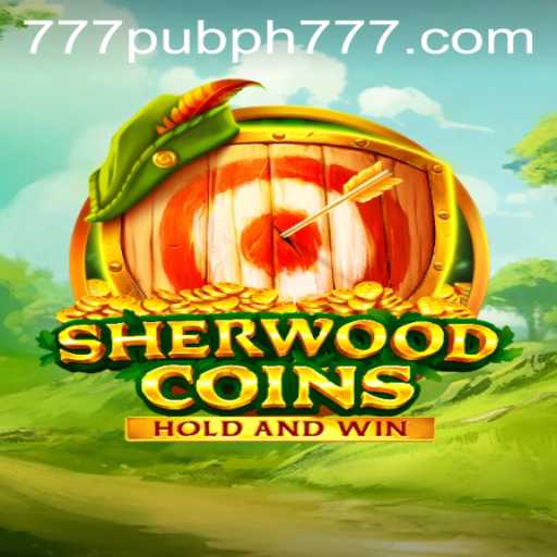 Exploring the Enchanting World of SherwoodCoins and its Unexpected Intersection with 777 Pub PH