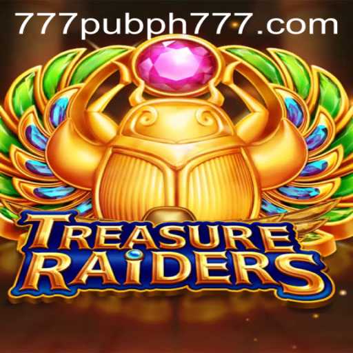 TREASURERAIDERS: A Thrilling New Game for 777 Pub PH Enthusiasts