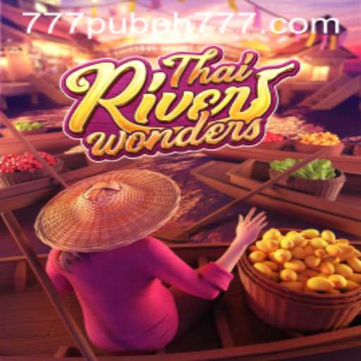 Exploring the Exciting World of ThaiRiverWonders: A Cultural Gaming Adventure